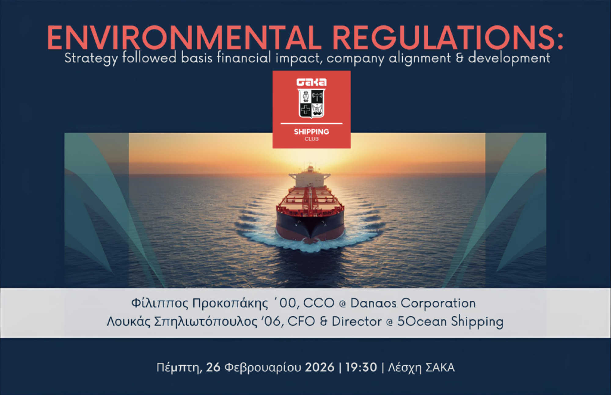 Shipping Professional Club “Environmental Regulations: Strategy followed basis financial impact, company alignment and development”